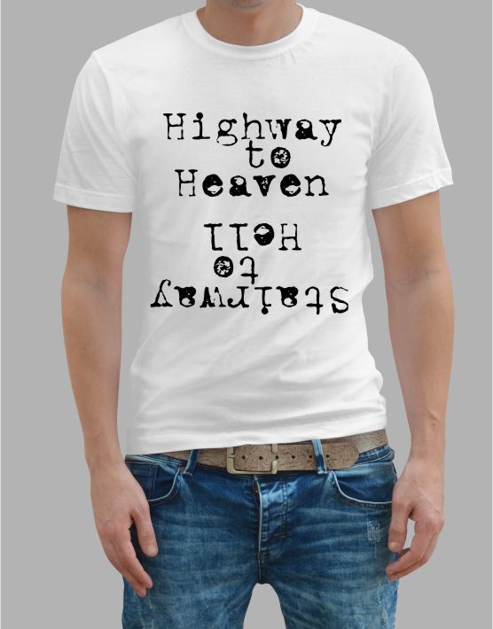 Highway to heaven Stairway to Hell t-shirt