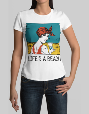 Life is a Beach w t-shirt