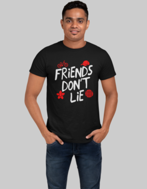Friends Don't Lie t-shirt