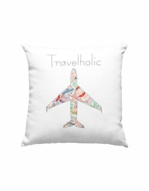 Travelholic Pillow