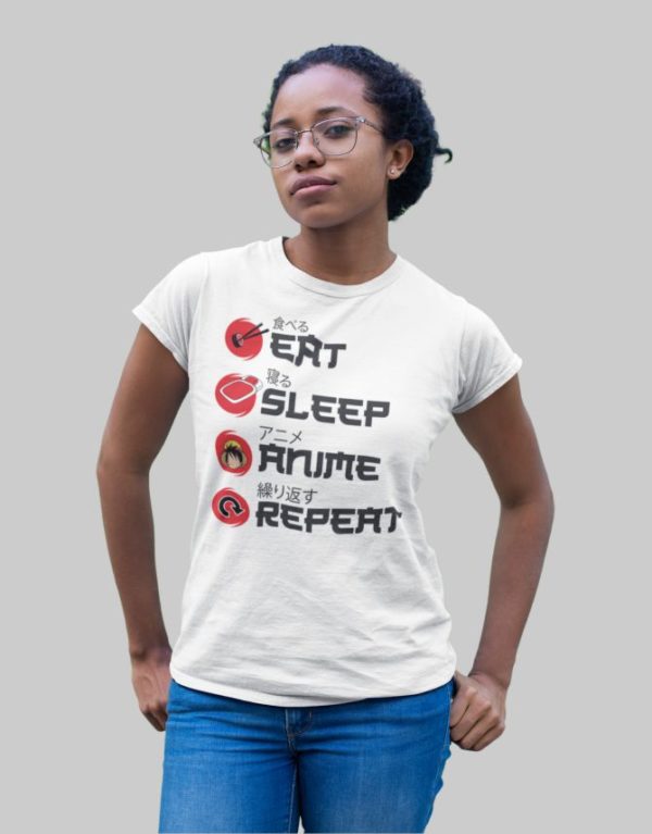 Eat Sleep Anime Repeat w T-shirt