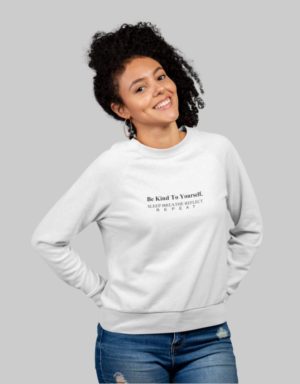 Be Kind To Yourself W Sweatshirt