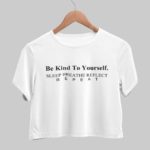 Be Kind To Yourself crop top